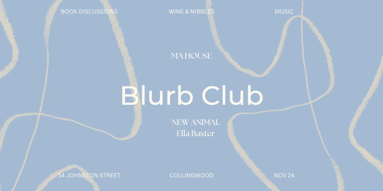 Banner image for NOVEMBER BLURB CLUB - MA HOUSE