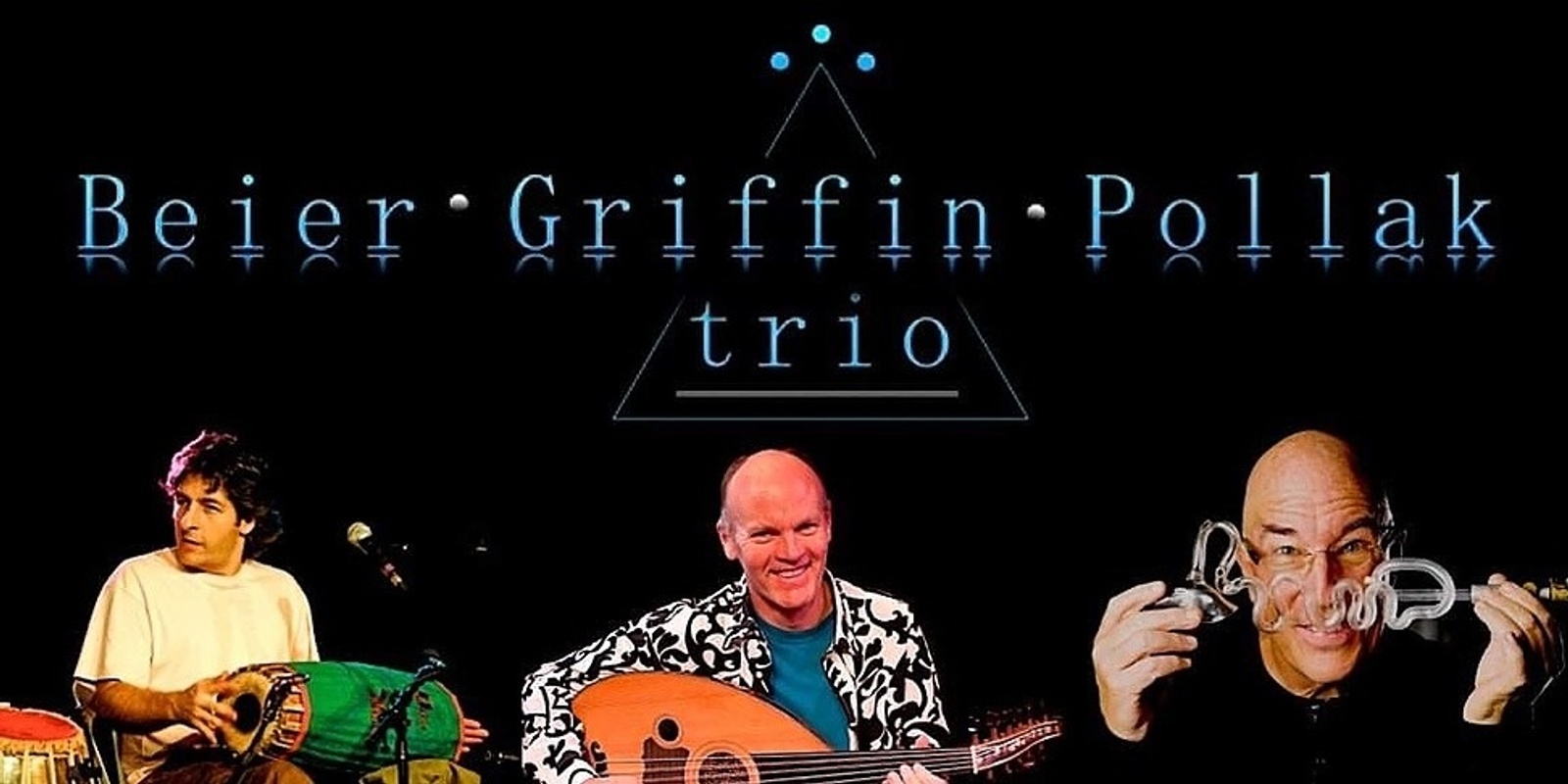Banner image for The Beier • Griffin • Pollak Trio 