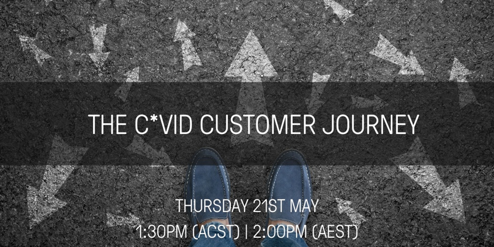 Banner image for Stone & Chalk Presents: The C*VID Customer Journey