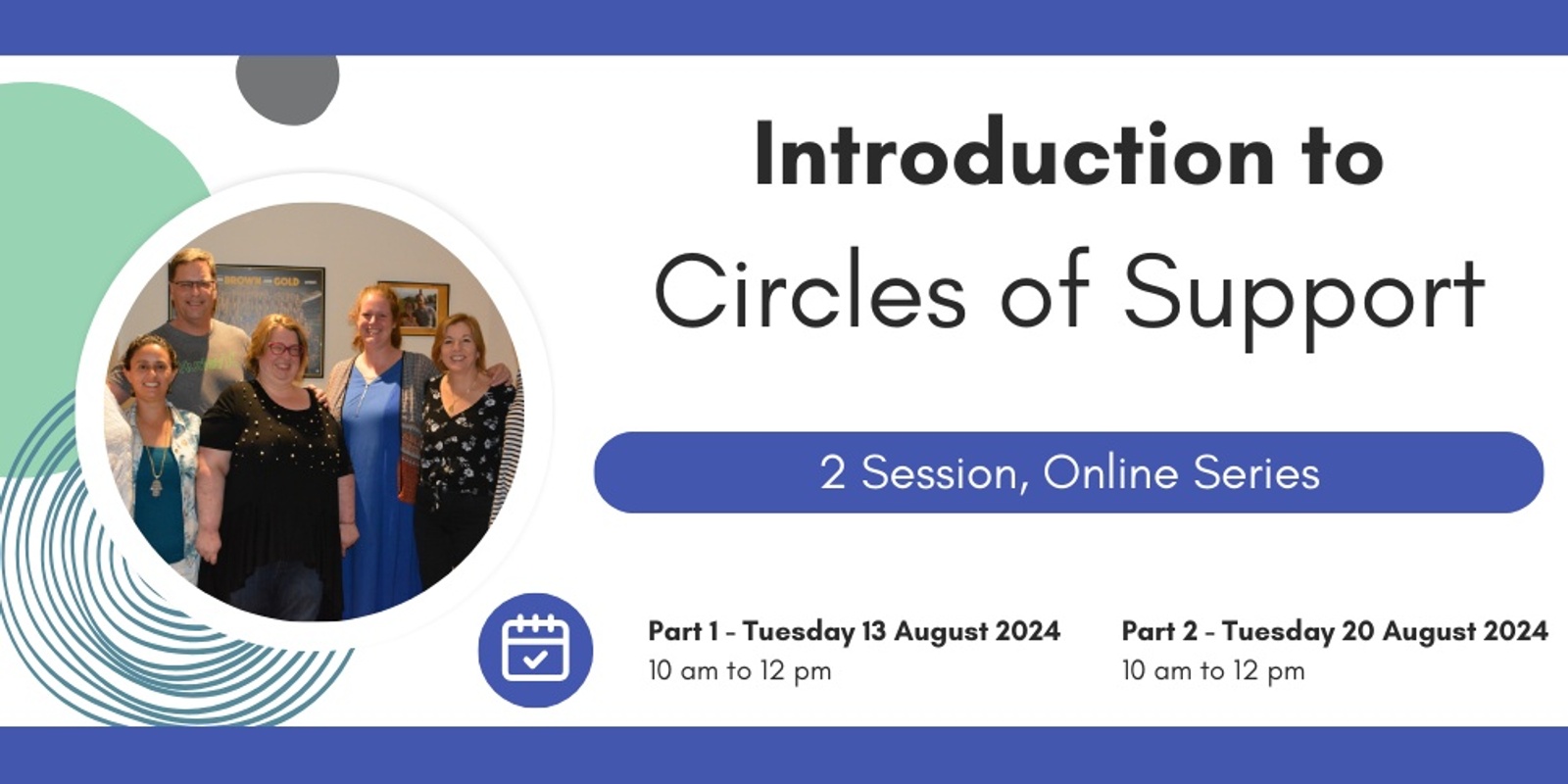 Banner image for Introduction to Circles of Support - 2 Session Series