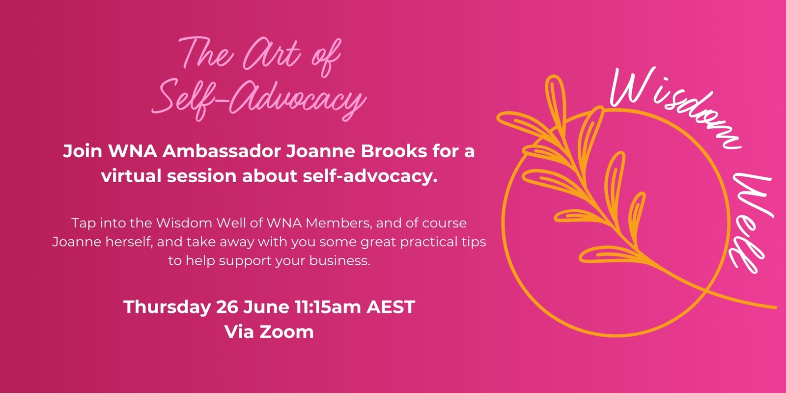 Banner image for Wisdom Well - The Art of Self-Advocacy