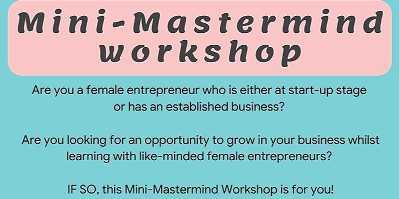 Banner image for Mini Mastermind Workshop for Female Entrepreneurs