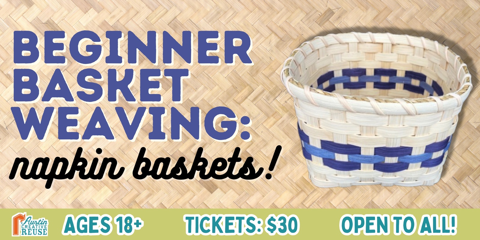 Banner image for Beginner Basket Weaving Workshop: Napkin Baskets