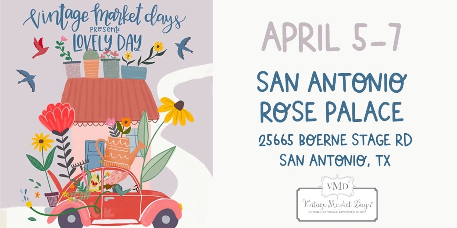 Banner image for Vintage Market Days® Greater San Antonio presents "Lovely Day"