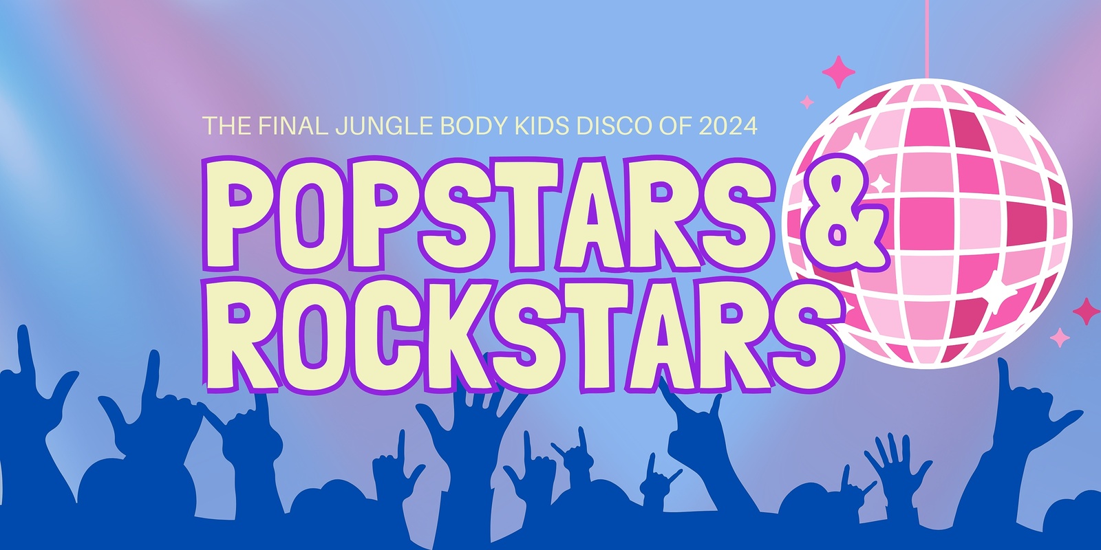 Banner image for POPSTARS & ROCKSTARS Kids Disco