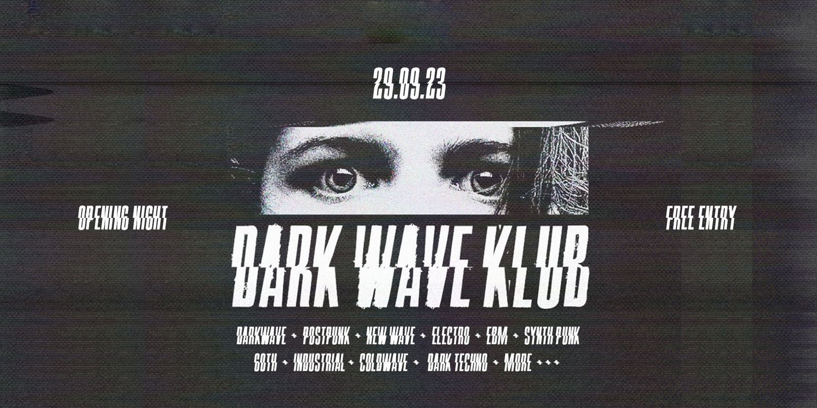 Banner image for DARK WAVE CLUB (OPENING NIGHT)