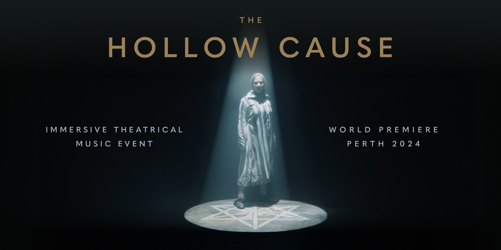 Banner image for The Hollow Cause - The Immersive Theatrical Music Event