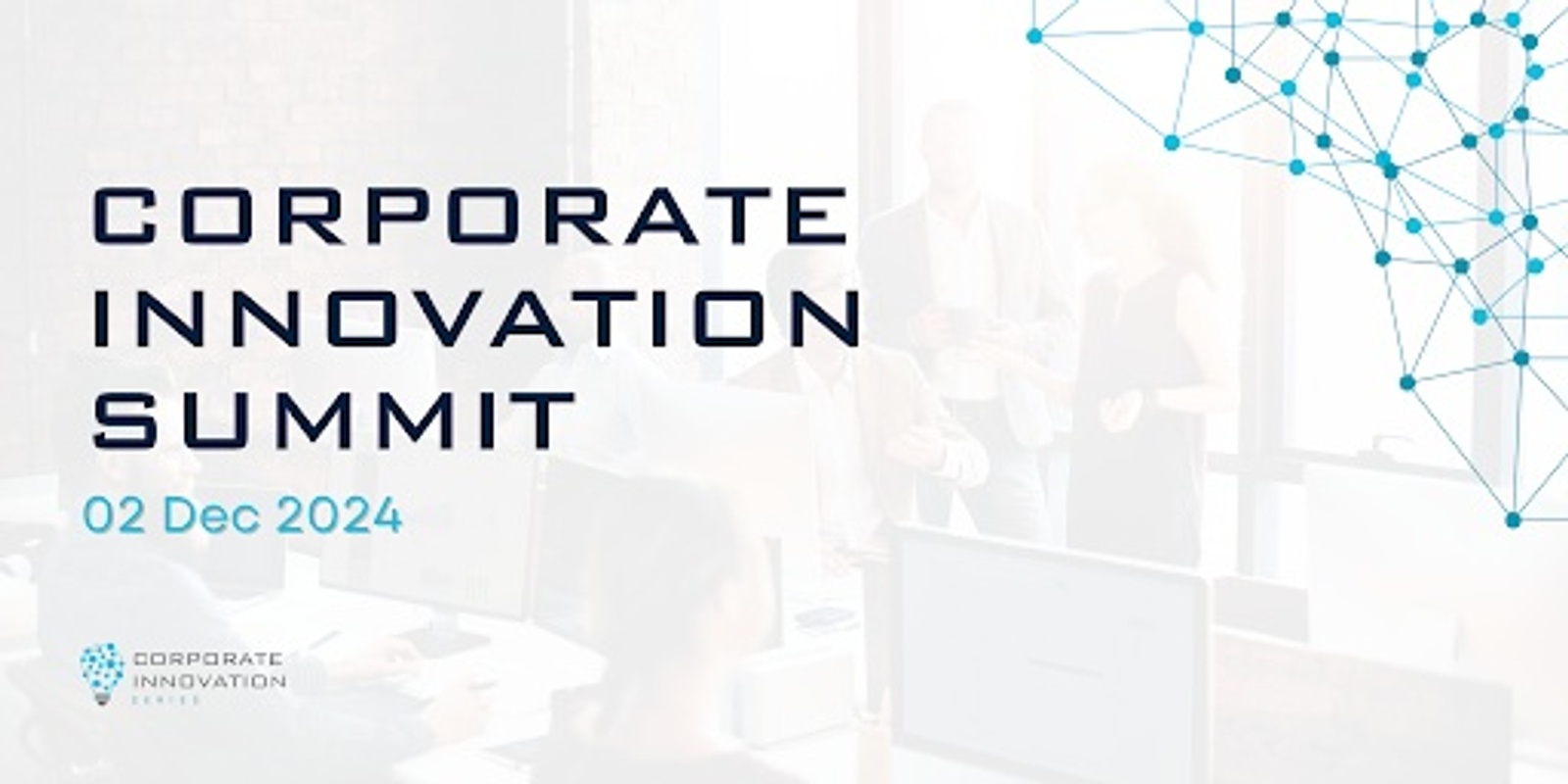 Banner image for Corporate Innovation Summit