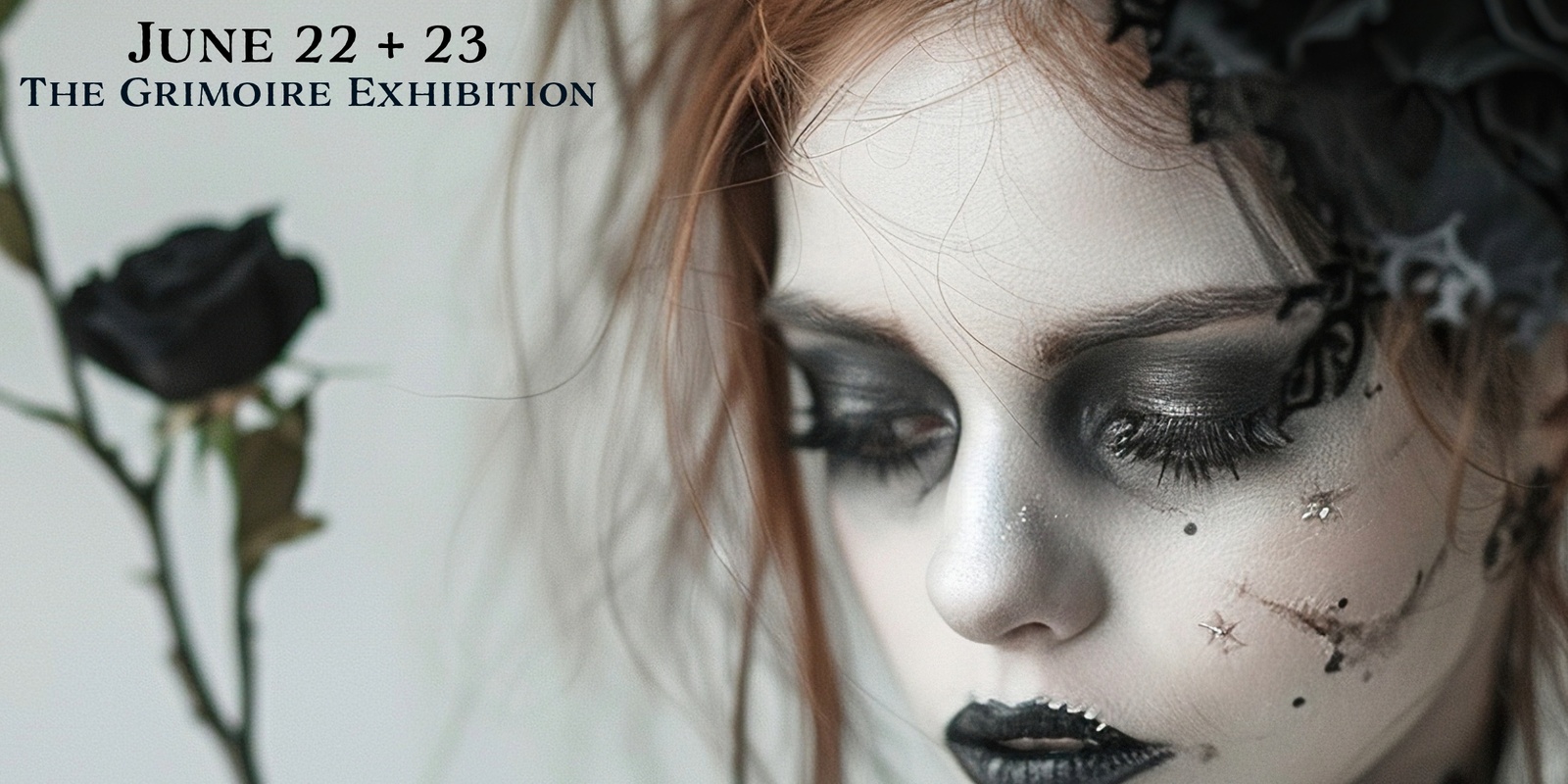 Banner image for The Grimoire Exhibition: Halloween & Psychic Market (June 22 + 23)