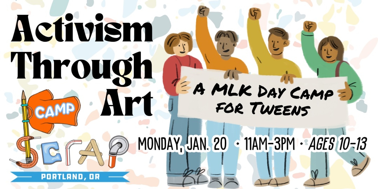 Banner image for Activism Through Art: A MLK Day Camp for Tweens