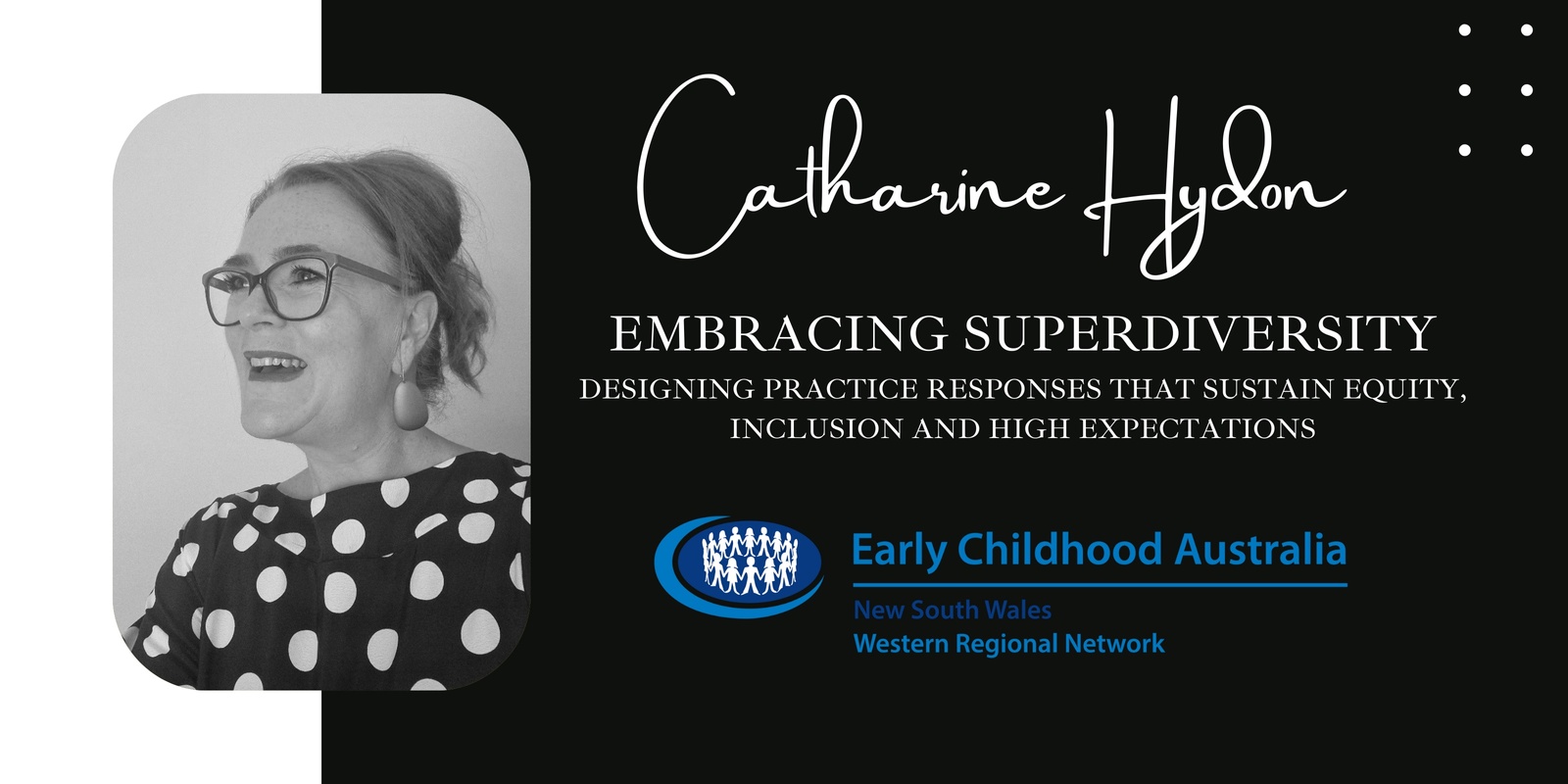 Banner image for Catharine Hydon - Embracing Superdiversity - Designing practice responses that sustain equity, inclusion and high expectations