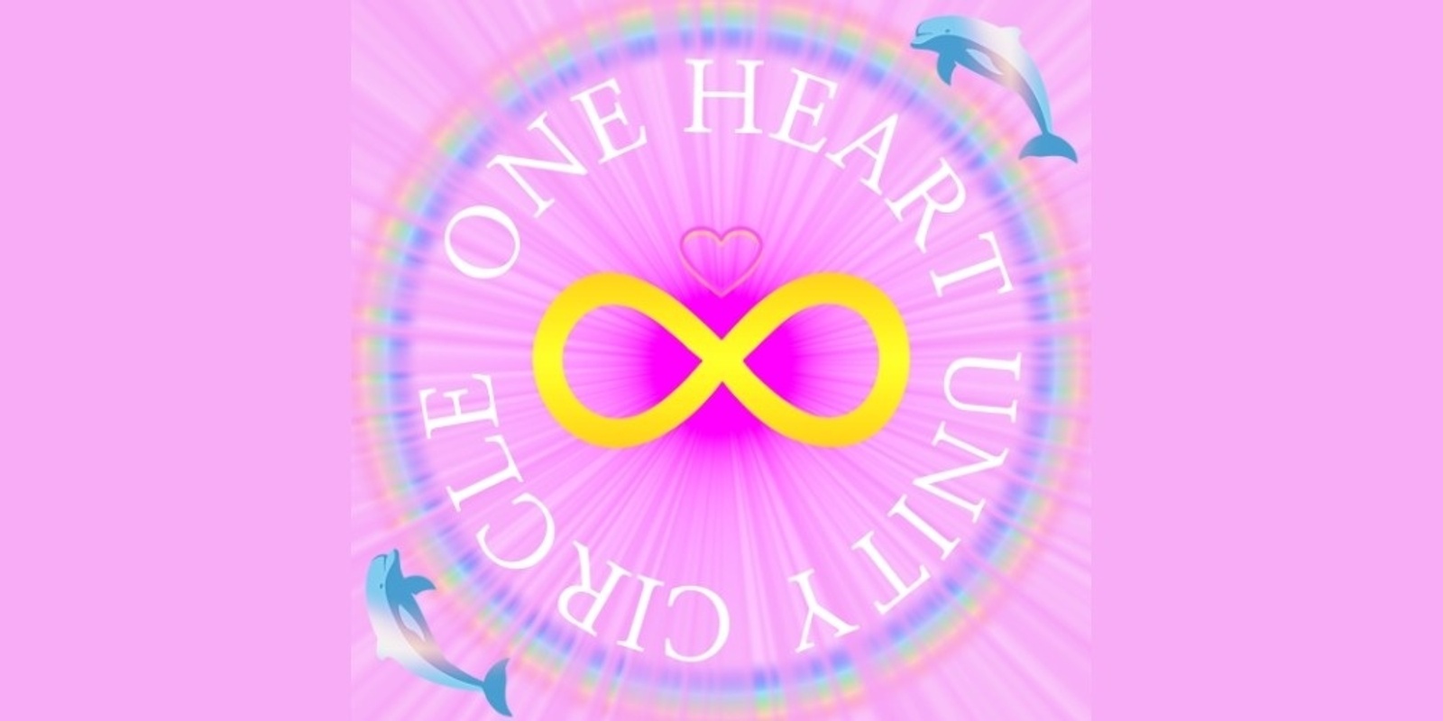 Banner image for One Heart Unity Circle - SEE WEBSITE FOR VIDEO