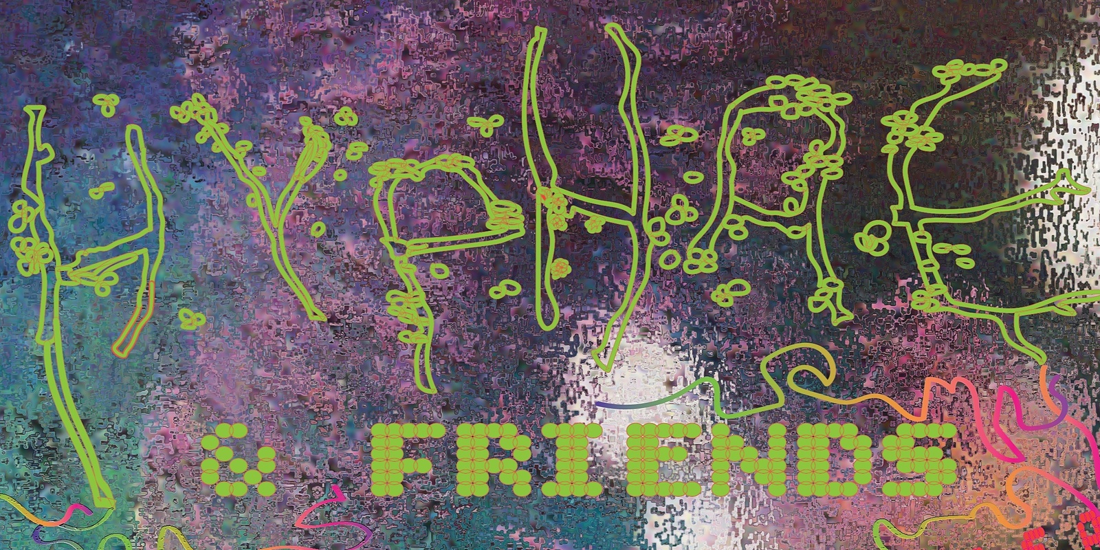 Banner image for Hyphae & friends