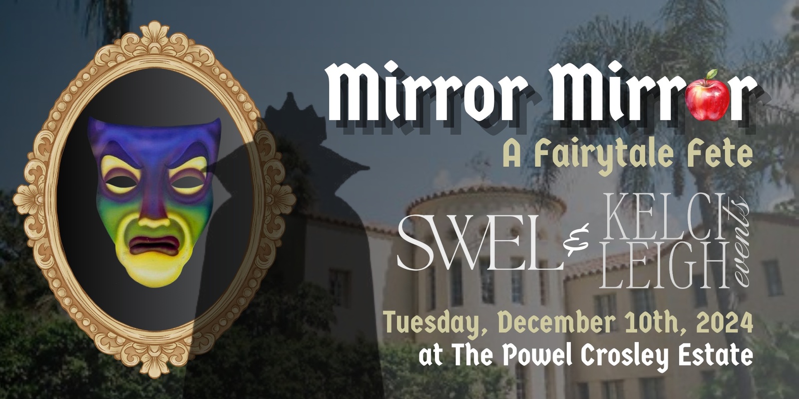 Banner image for Mirror Mirror: A Fairytale Fête