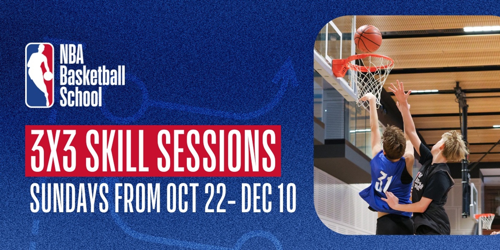 Banner image for Term 4: 3x3 Skill Sessions in Sydney at NBA Basketball School Australia 2023