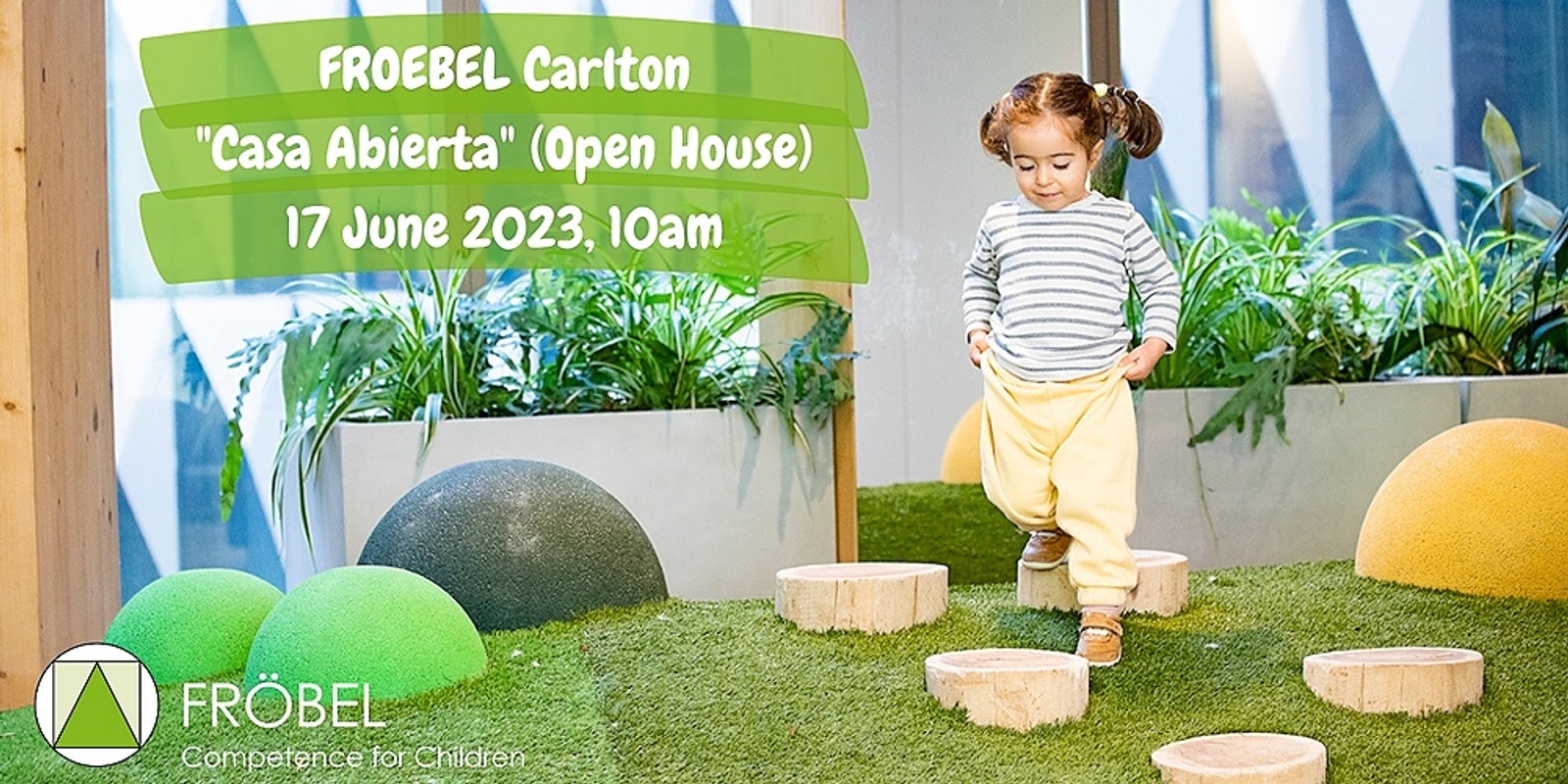 Banner image for FROEBEL Carlton | Casa Abierta (Open House)