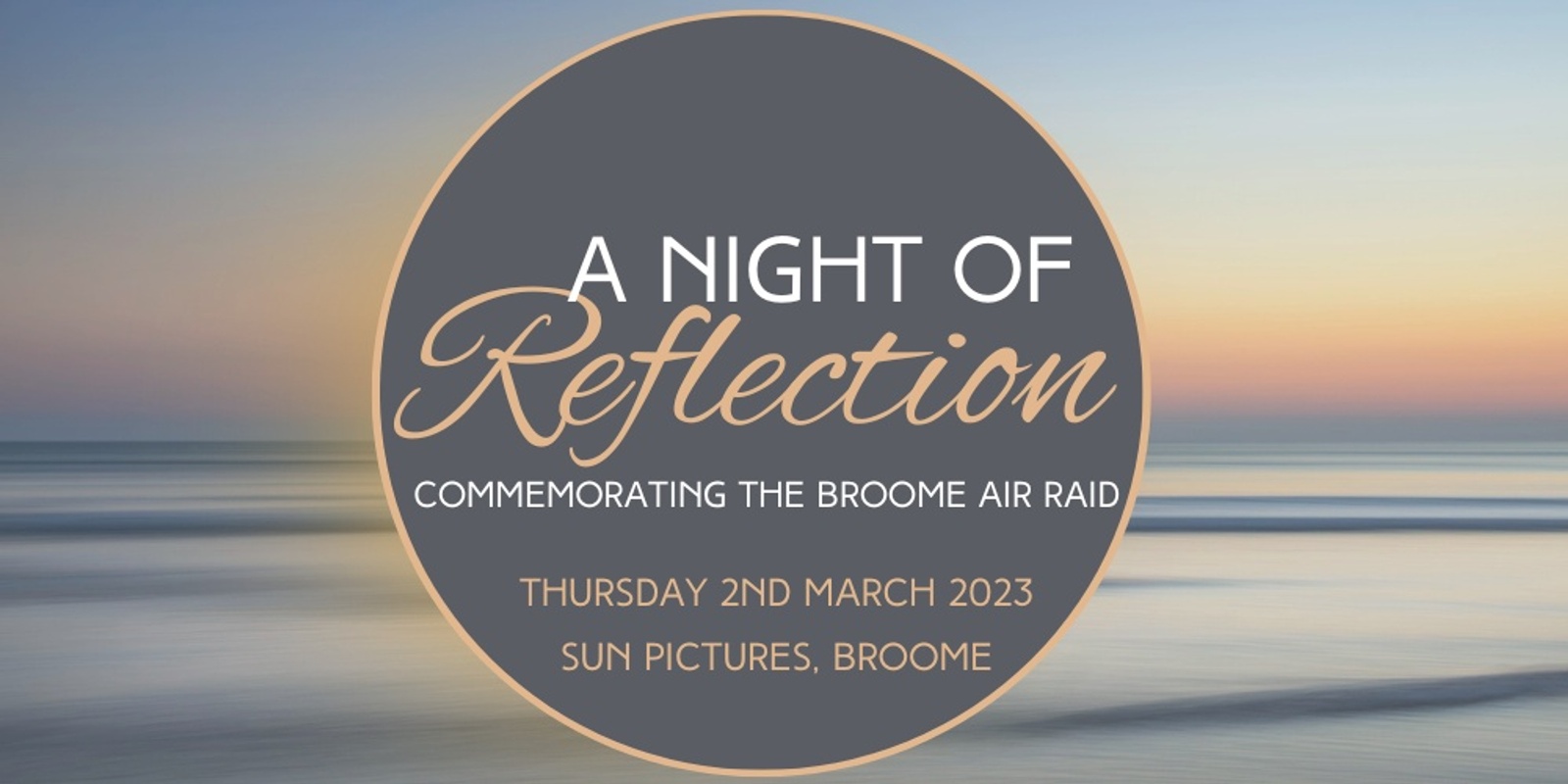 Banner image for A Night of Reflection, Commemorating the Broome Air Raid