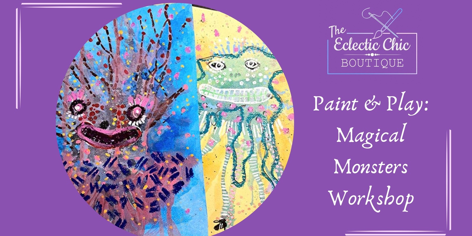 Banner image for Paint & Play Magical Monsters Workshop