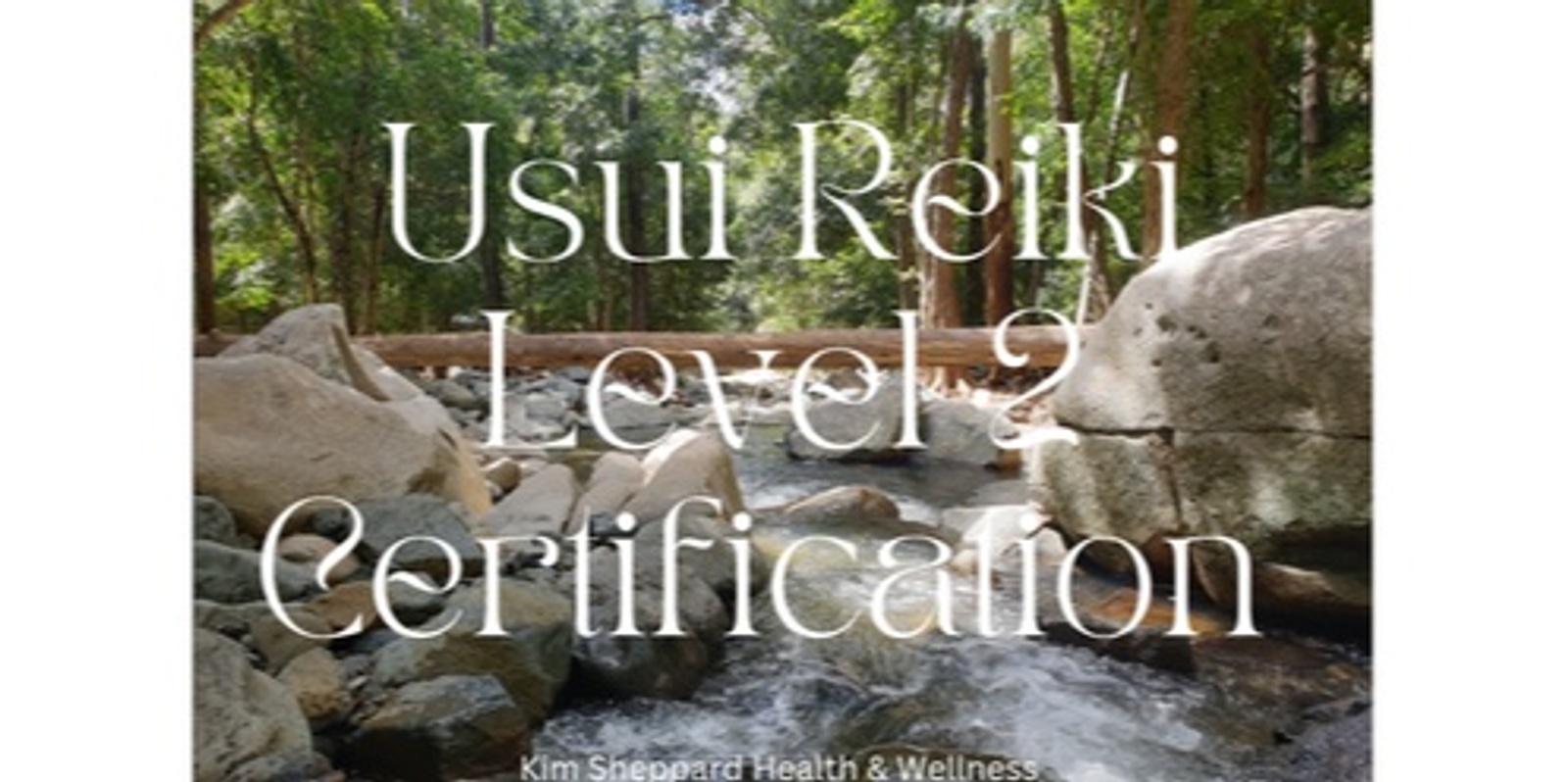 Banner image for Usui Reiki Level 2 Certification 