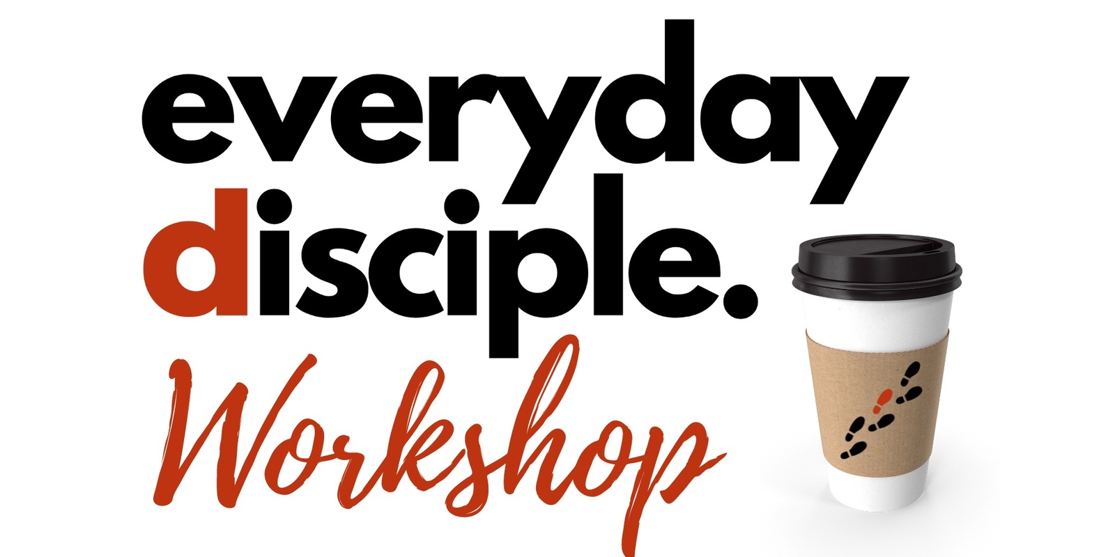 Banner image for Everyday Discipleship Workshop