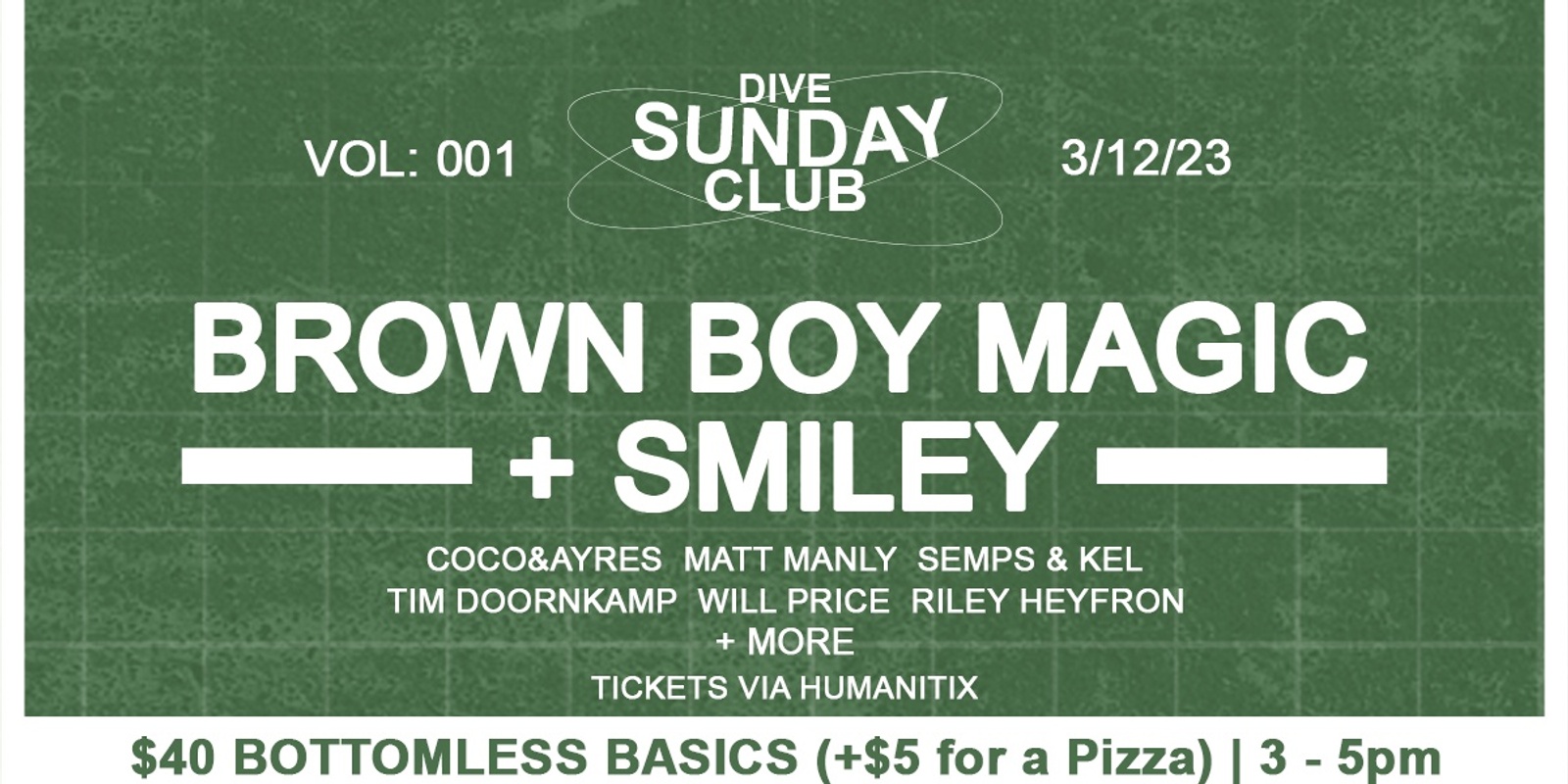 Banner image for DIVE SUNDAY CLUB: Brown Boy Magic + Smiley