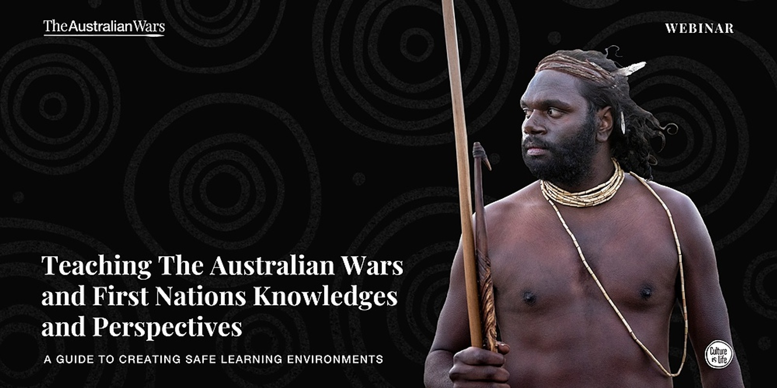 'Teaching The Australian Wars & First Nations Perspectives & Knowledges' Webinar