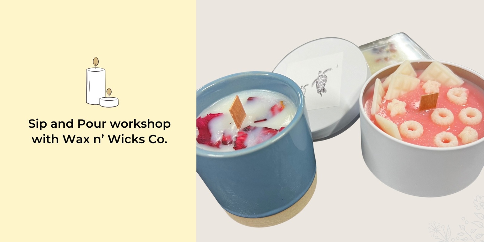 Banner image for Sip and Pour Candle making workshop