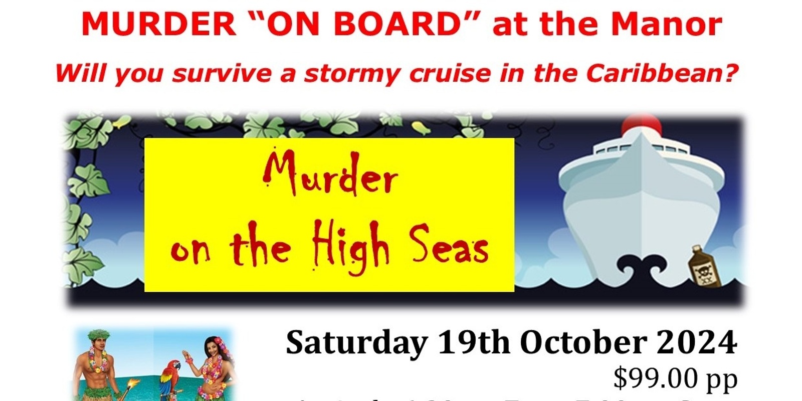 Banner image for Murder Mystery - Murder on the High Seas - Sat 19th October 2024