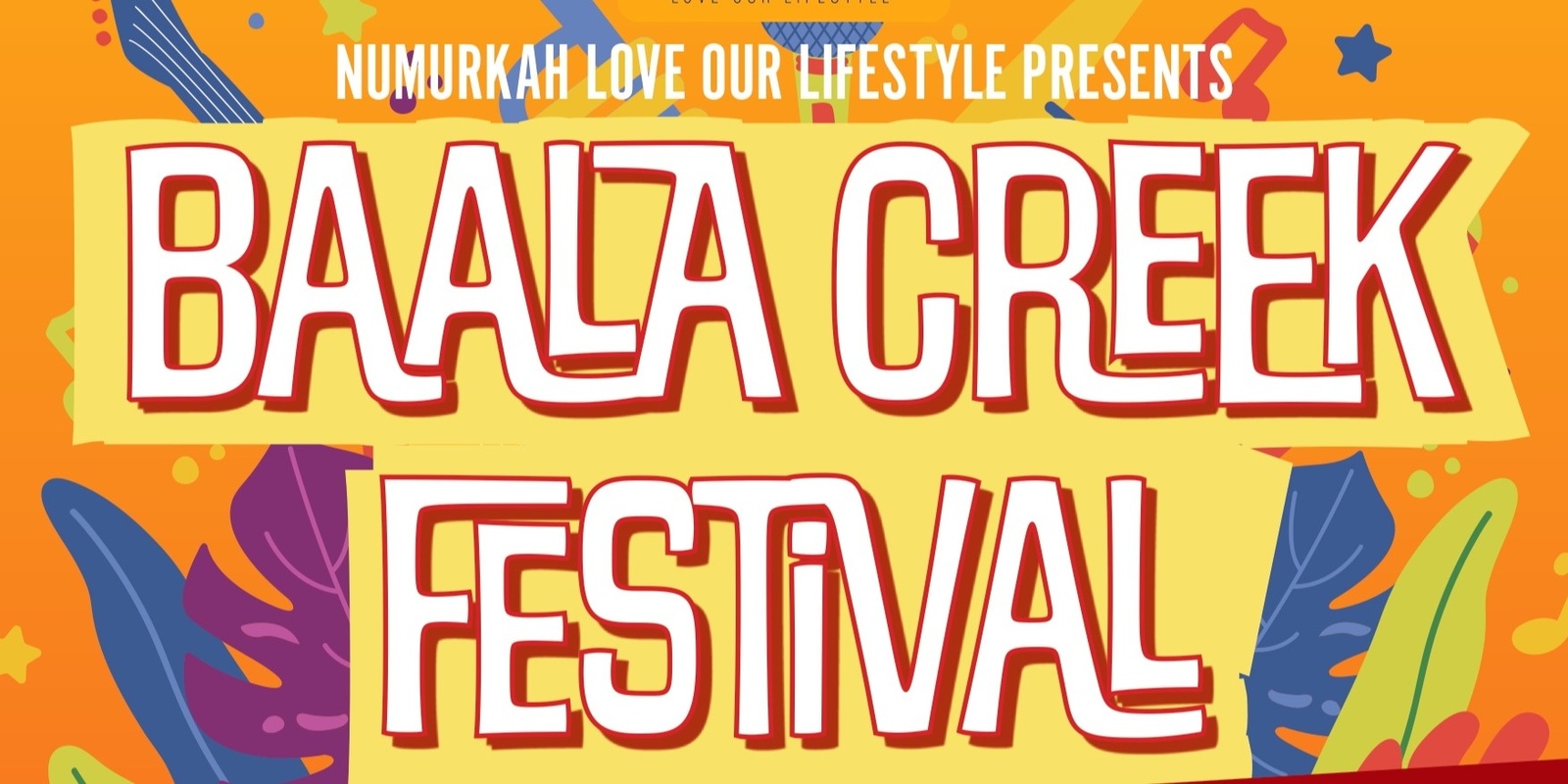 Banner image for Baala Creek Festival 2024