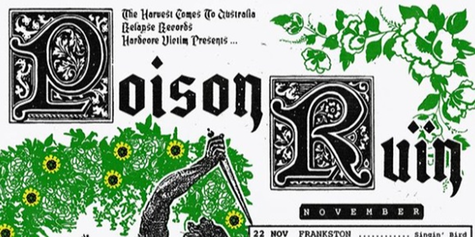 Banner image for Poison Ruin (USA) w/ Slowcut, Work? and Flail in Nambour All Ages