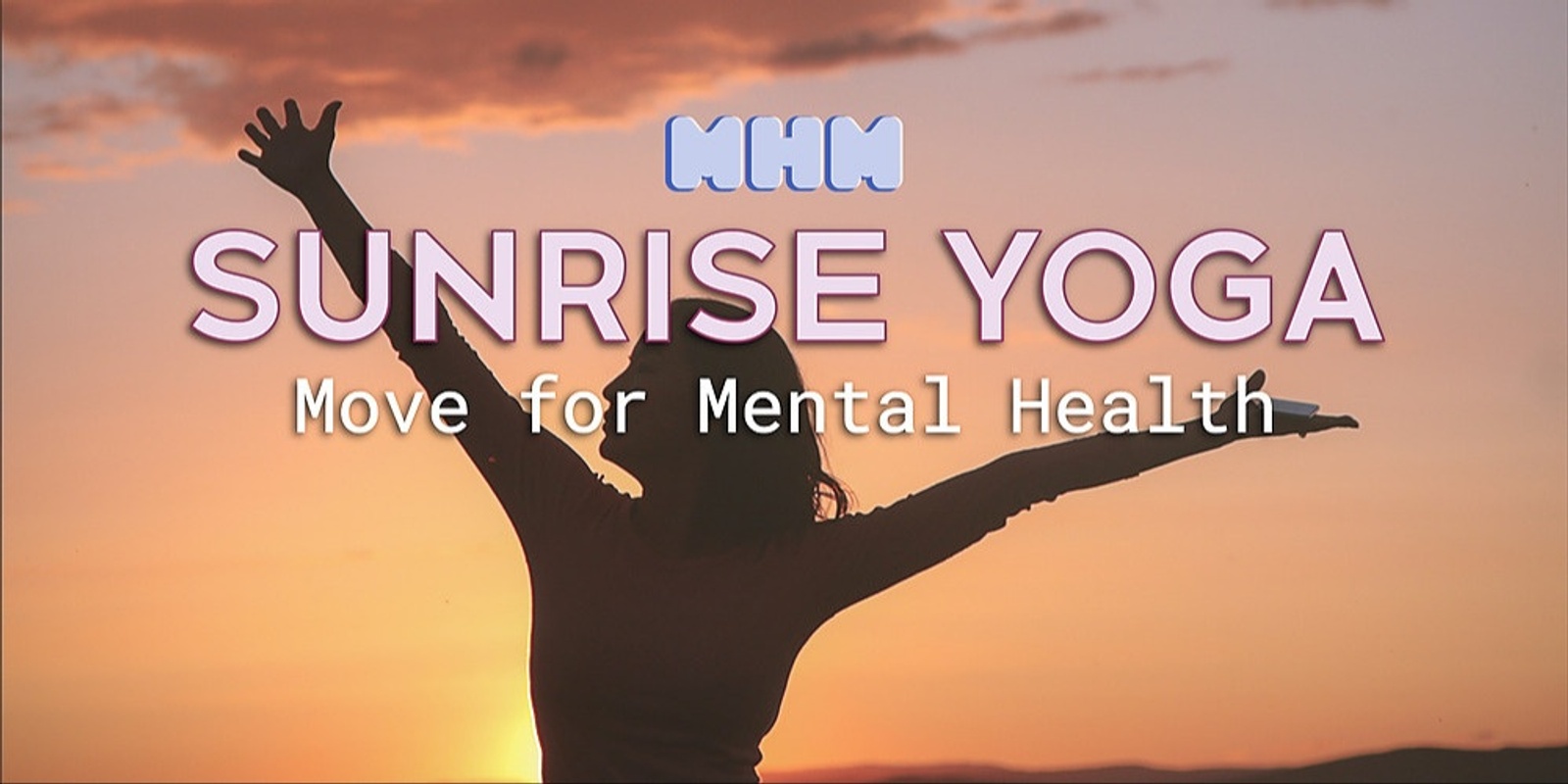 Banner image for Move for Mental Health - Wake-up! Yoga on the Lawn 	