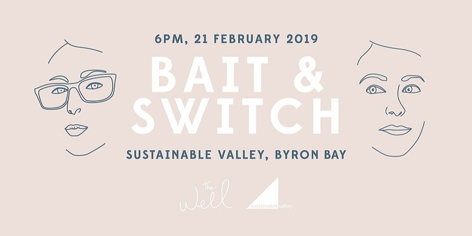 Banner image for The Well presents 'Bait & Switch'