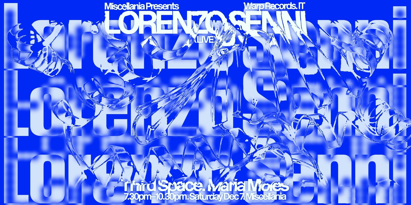 Banner image for Miscellania presents: Lorenzo Senni (Warp Records, IT), Maria Moles & Third Space