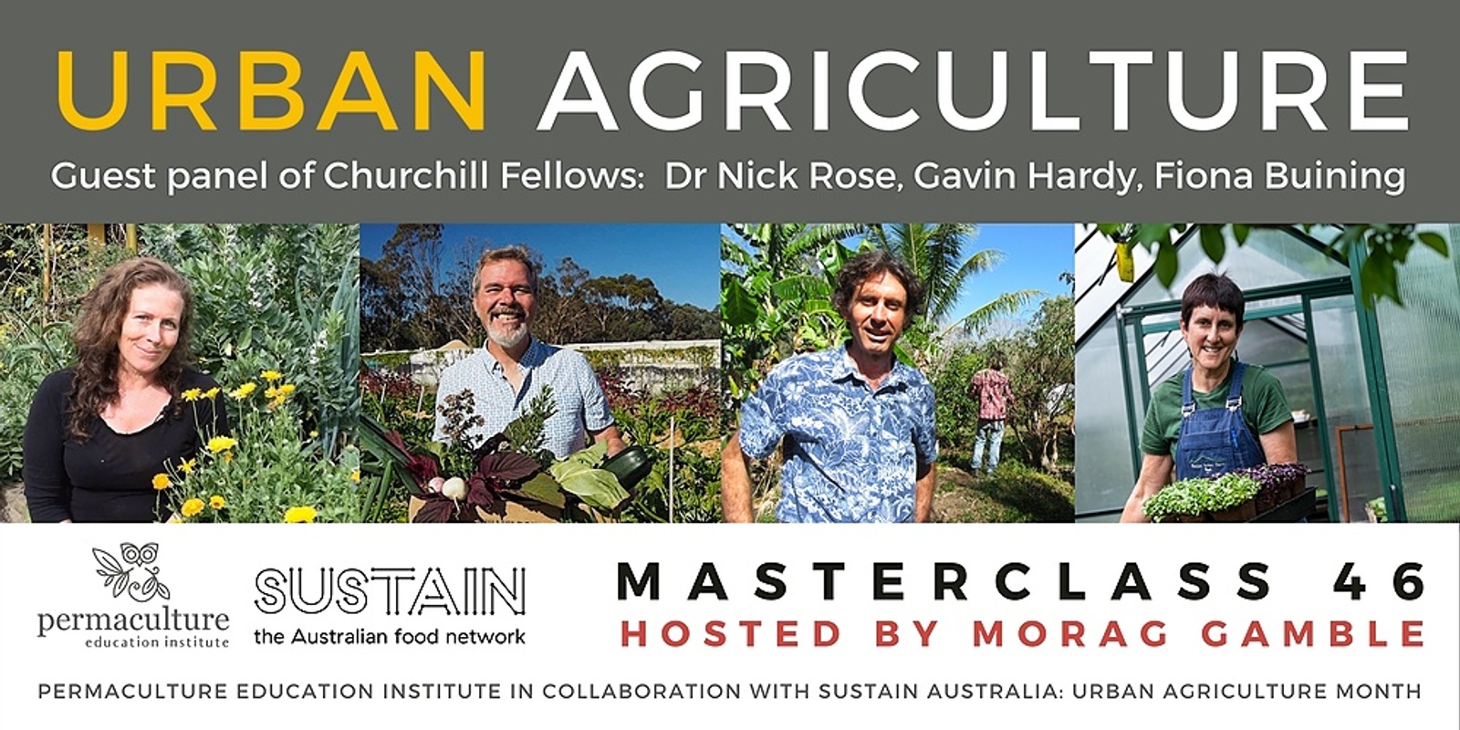 Banner image for MASTERCLASS 46:  URBAN AGRICULTURE PANEL - an Urban Agriculture Month event hosted by Morag Gamble