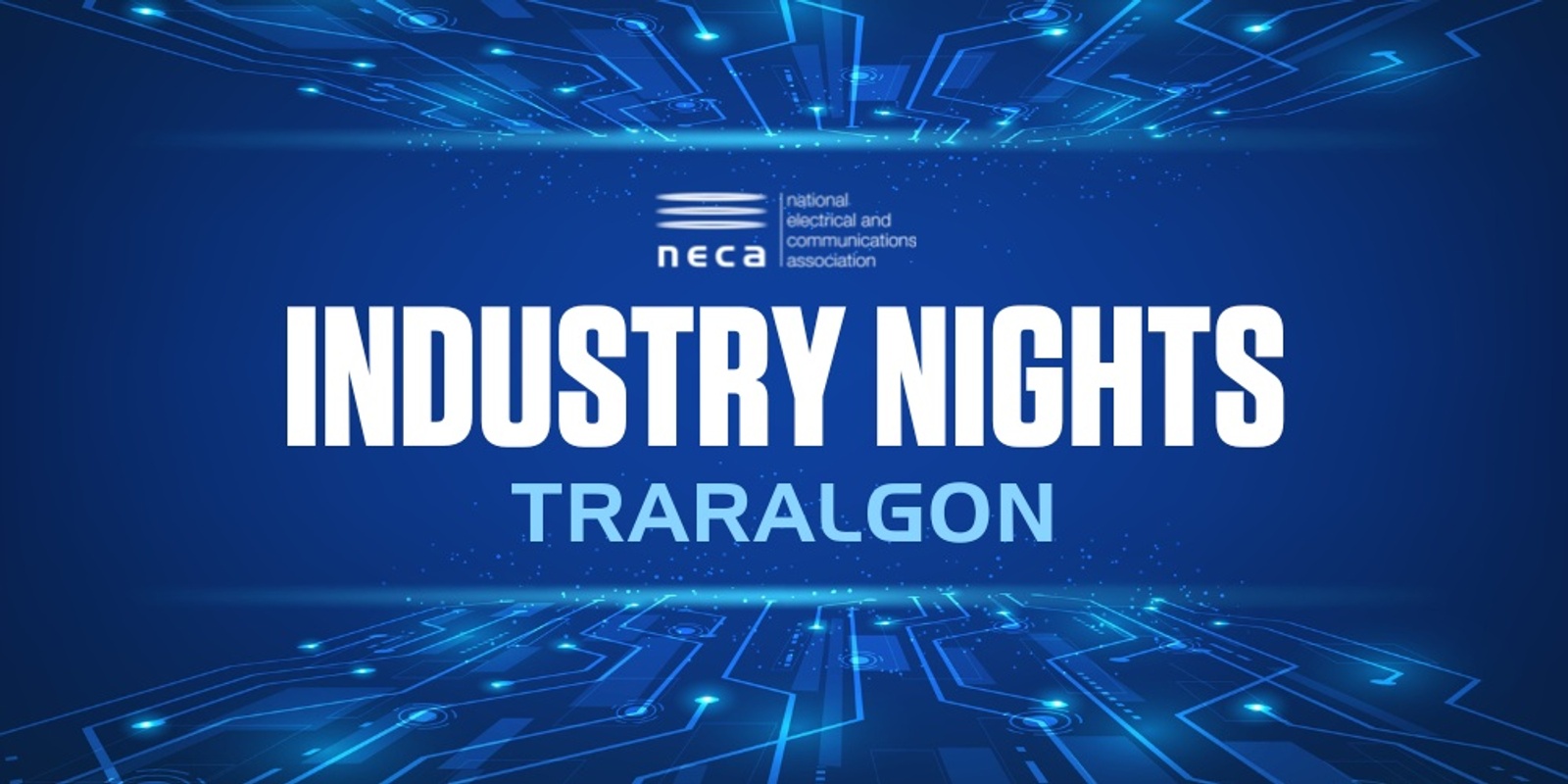 Banner image for NECA Industry Nights - Traralgon