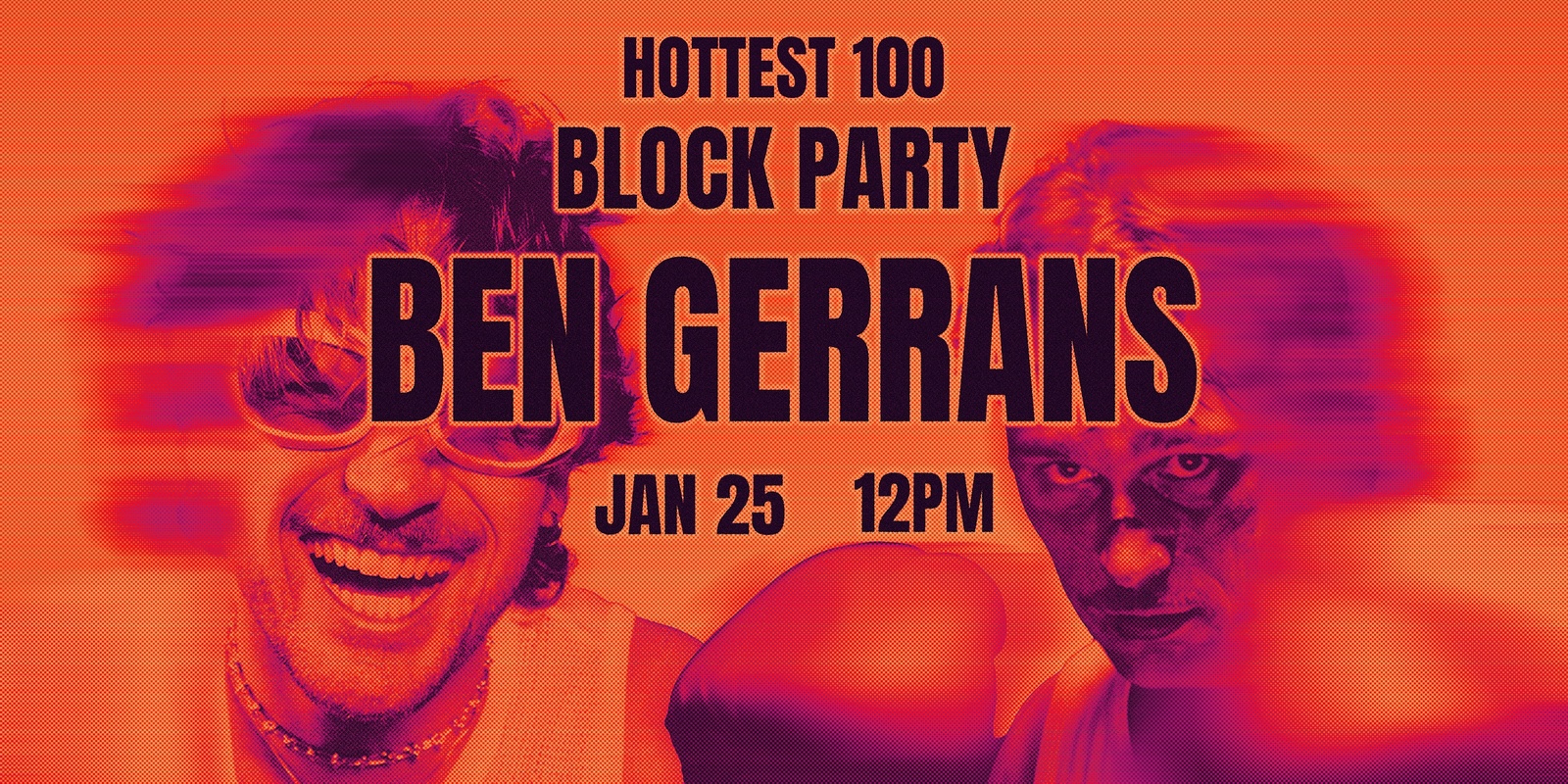 Banner image for Hottest 100 Block Party ft BEN GERRANS