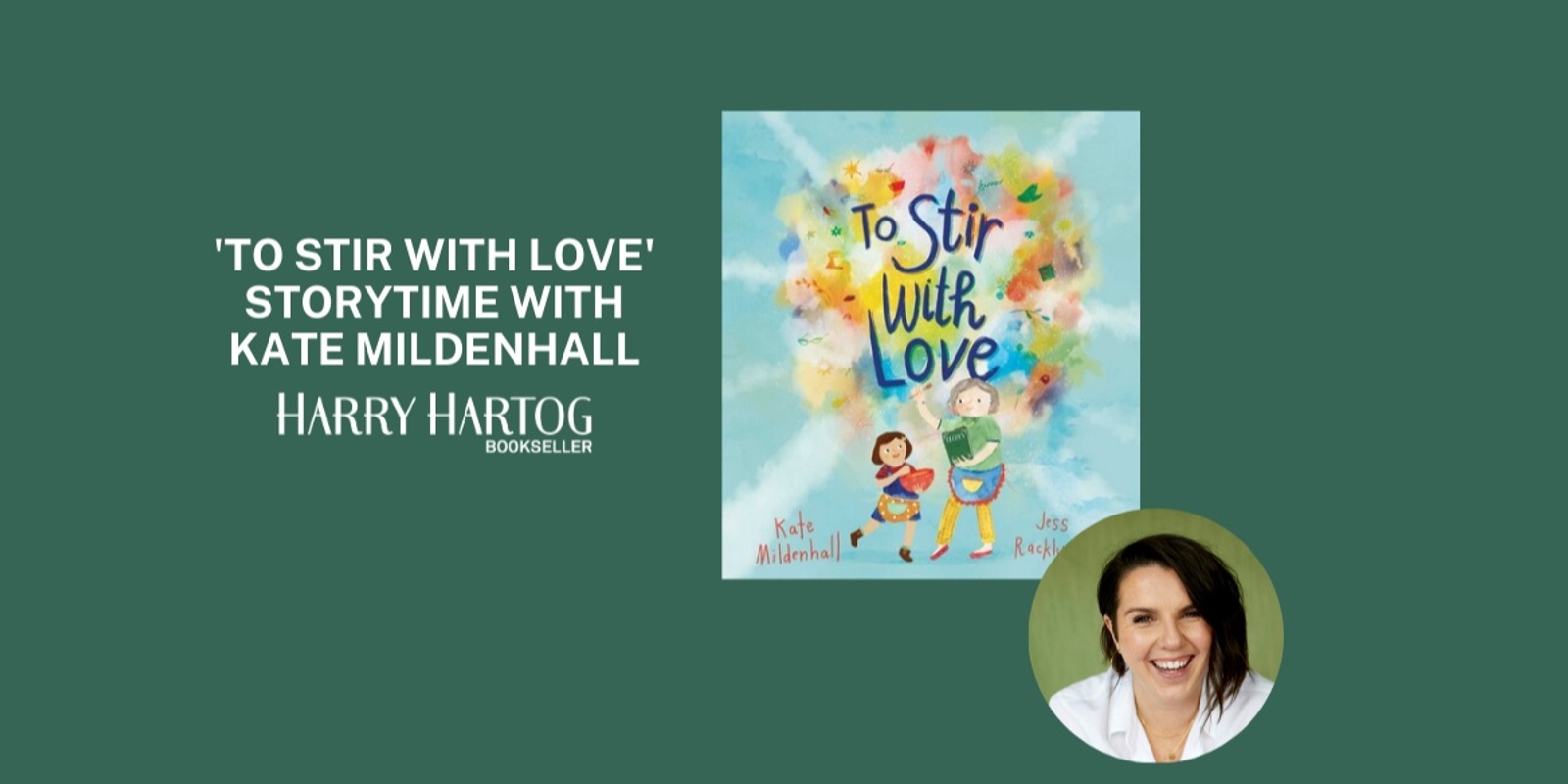 Banner image for 'To Stir with Love' Storytime with Kate Mildenhall