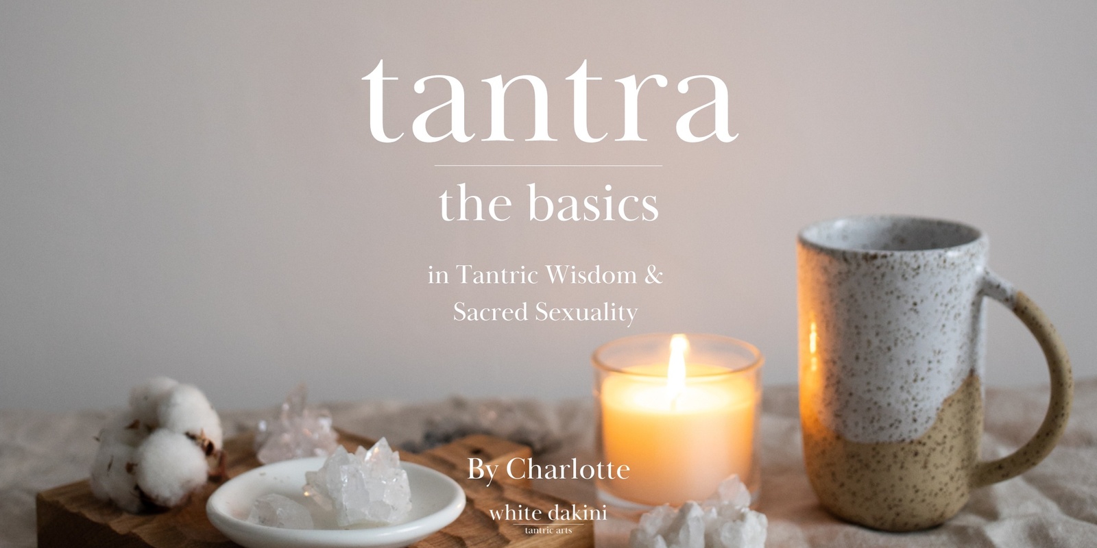 Banner image for Tantra, The Basics: Tantric Wisdom & Sacred Sexuality