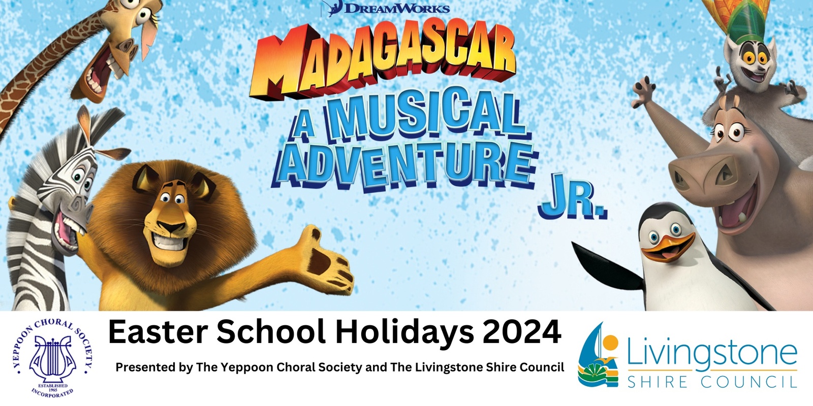 Banner image for Join the cast - Madagascar Jr - Presented by the Yeppoon Choral Society and Livingstone Shire Council