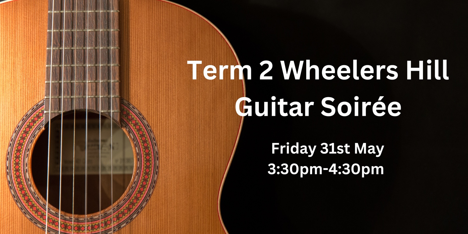 Banner image for Term 2 2024 Wheelers Hill Campus Guitar Soirée