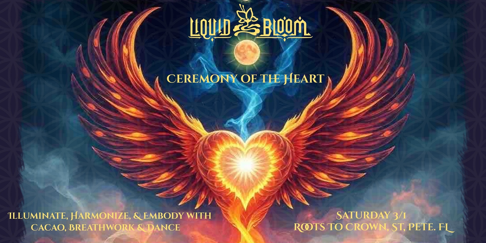 Banner image for Liquid Bloom: Ceremony of the Heart St. Pete