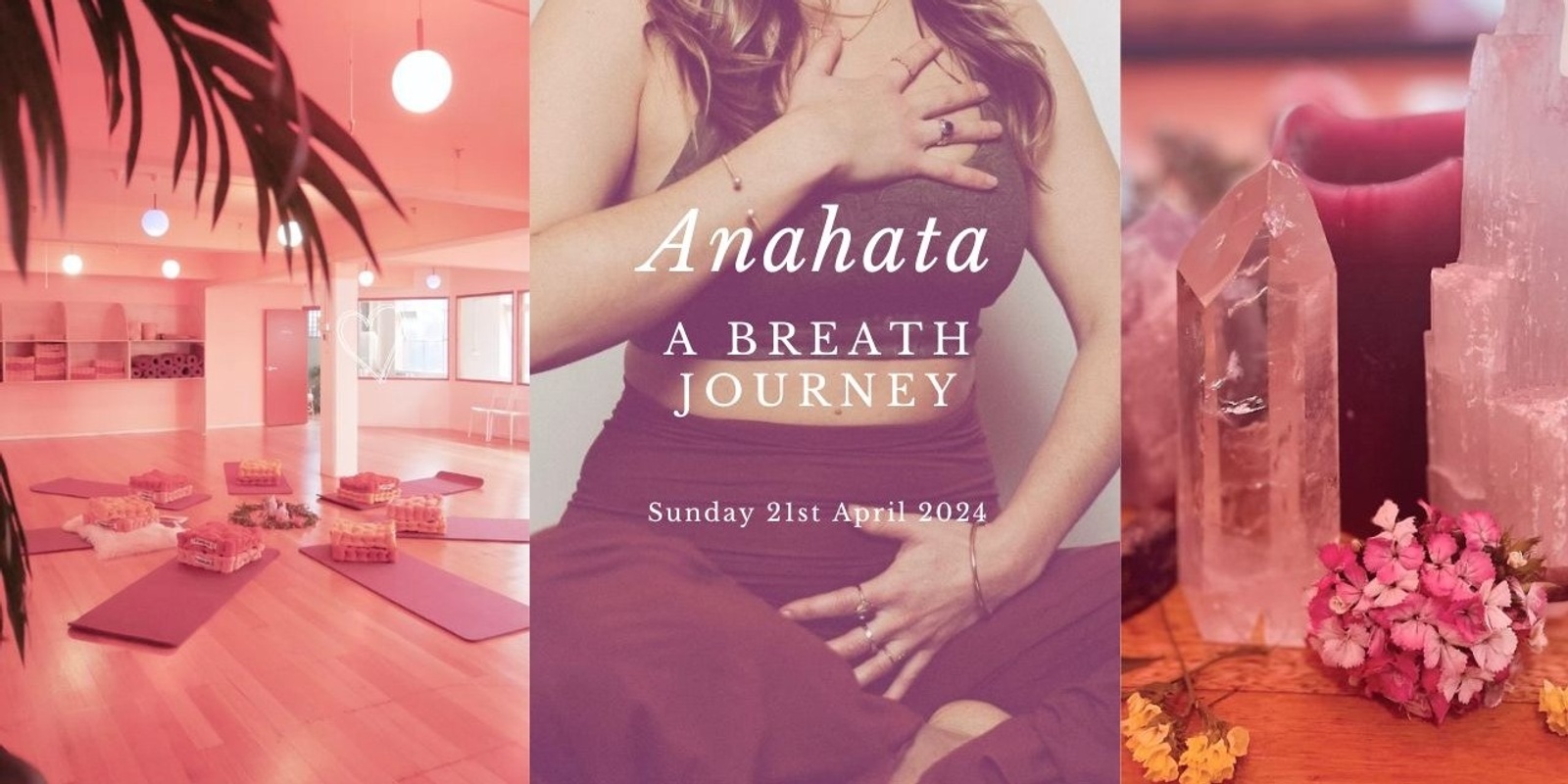 Banner image for ANAHATA- A BREATH JOURNEY
