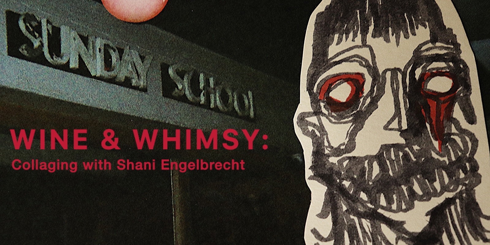 Banner image for Wine & Whimsy: Collaging with Shani Engelbrecht