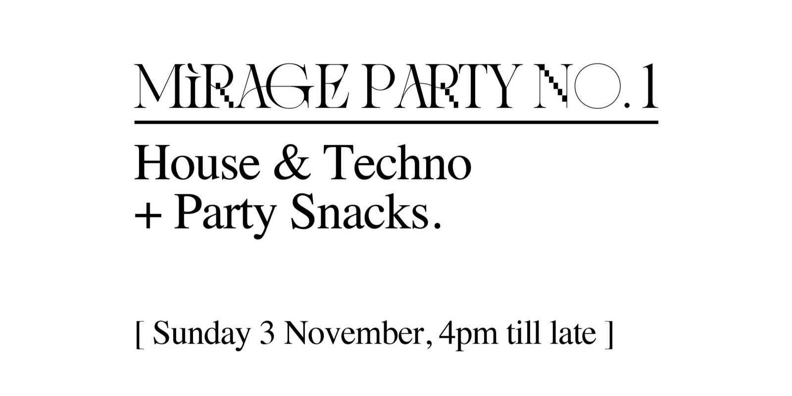 Banner image for MiRAGE PARTY No.1