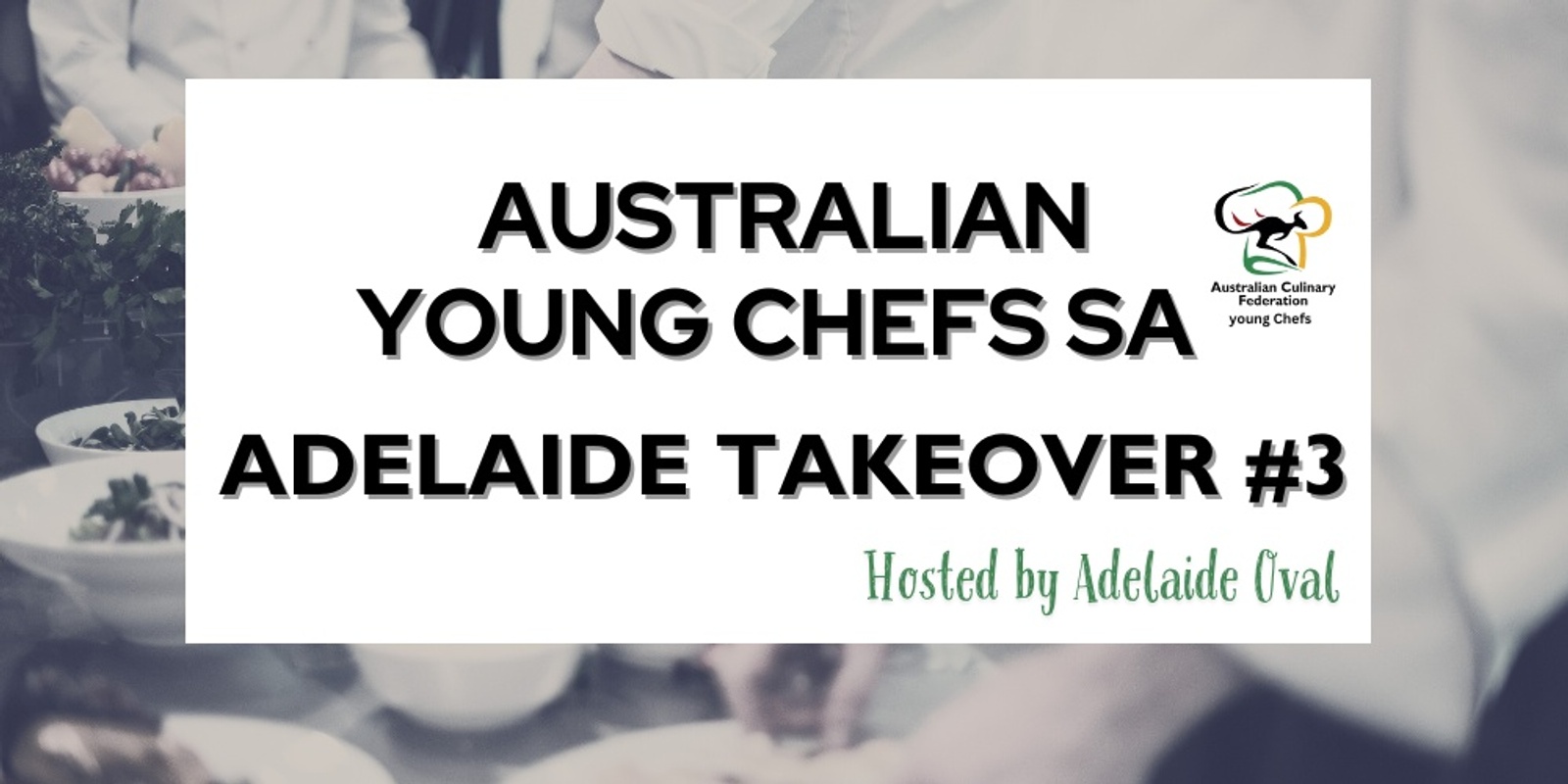 Banner image for Australian Young Chefs SA - Take Over Series #3