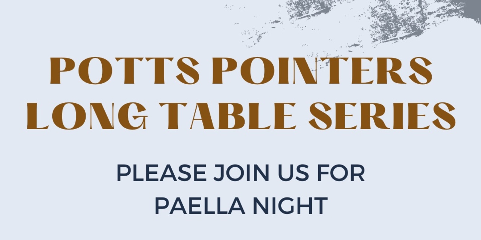 Banner image for Potts Pointers Long Table Series / Bar Lucia