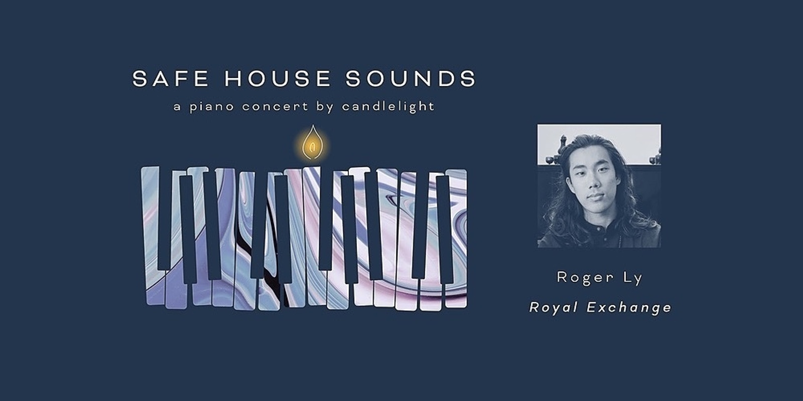 Banner image for Safe House Sounds Piano by Candle Light: Roger Ly