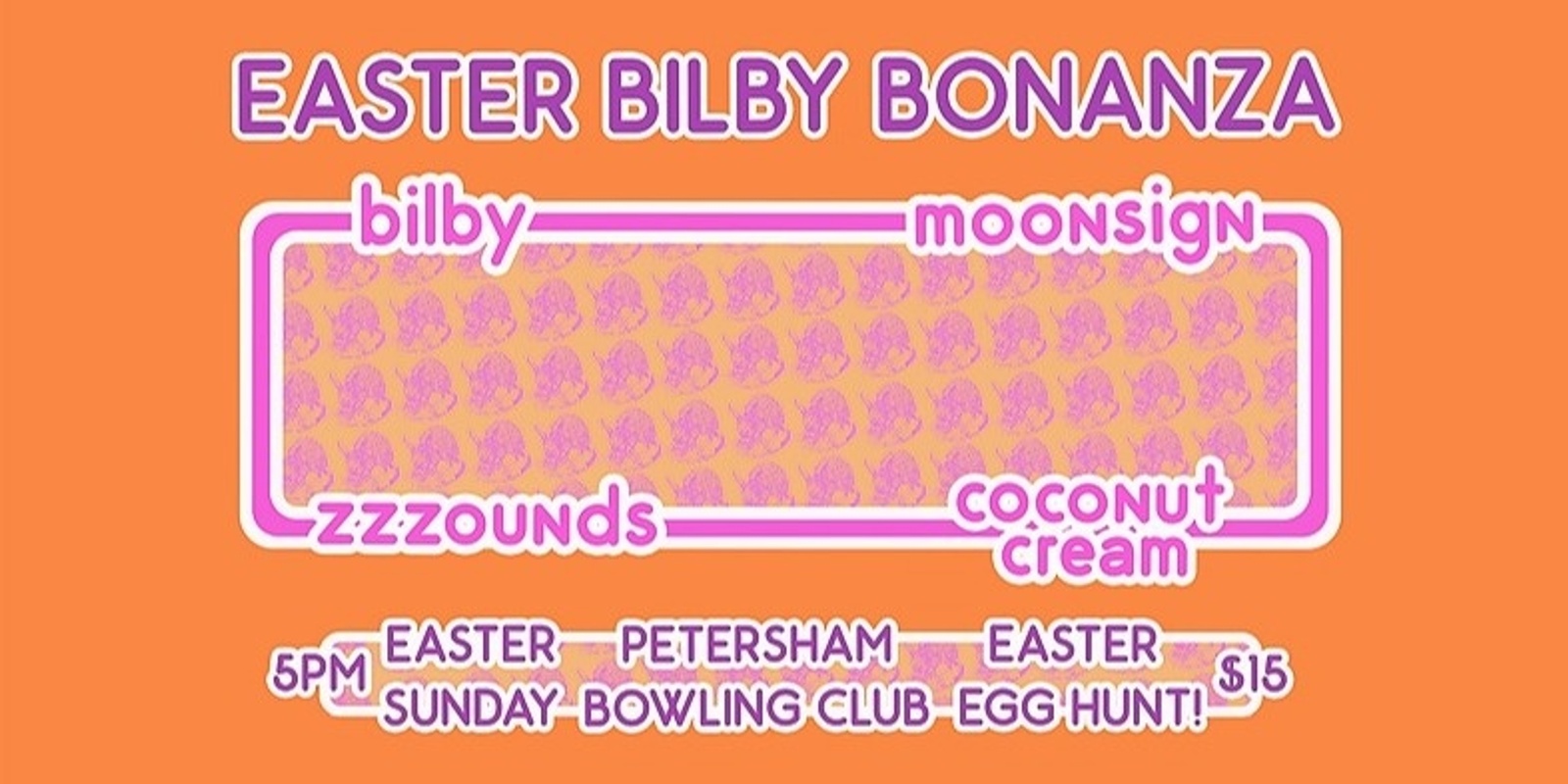 Banner image for BILBY EASTER BONANZA