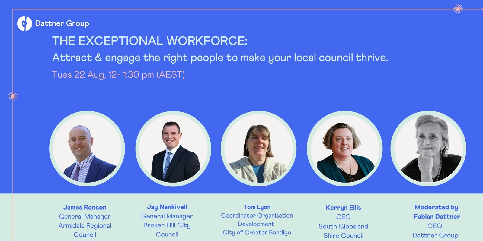 Banner image for Dattner Group's The Exceptional Workforce: Attract & engage the right people to make your local council thrive.