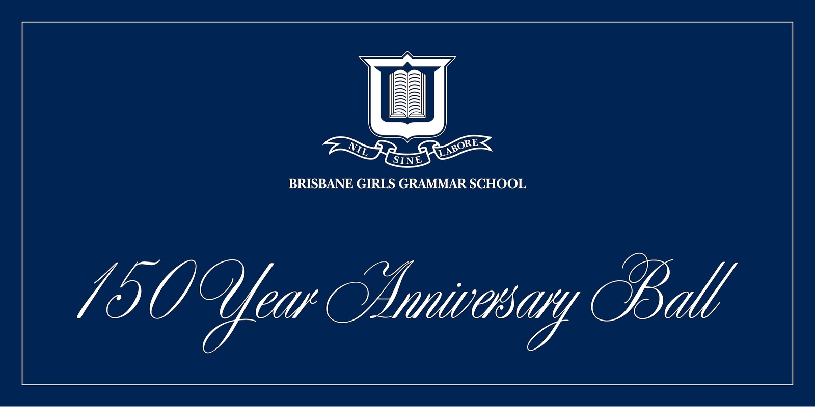 Banner image for Brisbane Girls Grammar School 150 Year Anniversary Ball